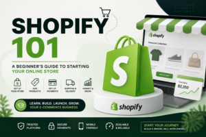 Getting Started With Shopify: A Beginner’s Guide for 2026
